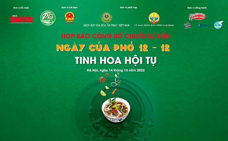Chuỗi sự kiện Ngày của phở 12-12: Tinh hoa hội tụ Chuỗi sự kiện Ngày của phở 12-12: Tinh hoa hội tụ