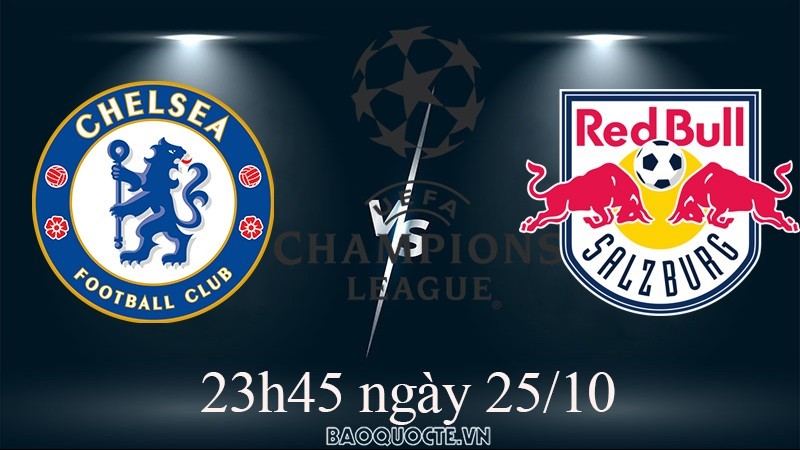 Link xem trực tiếp Chelsea vs Salzburg (23h45 ngày 25/10) vòng bảng Cúp C1 châu Âu