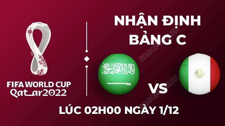 Dự đoán World Cup 2022 hôm nay: Saudi Arabia vs Mexico - Chiến thắng để đi tiếp