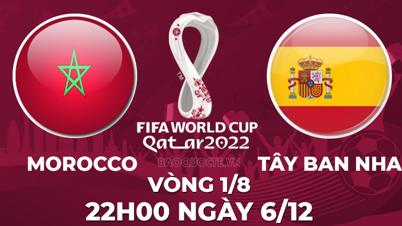 Link xem trực tiếp Morocco vs Tây Ban Nha (22h00 ngày 6/12) vòng 1/8 World Cup 2022 - trực tiếp VTV2 Link xem trực tiếp Morocco vs Tây Ban Nha (22h00 ngày 6/12) vòng 1/8 World Cup 2022 - trực tiếp VTV2