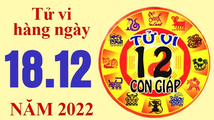 Tử vi hôm nay, xem tử vi 12 con giáp ngày 18/12/2022: Tuổi Thân công việc thuận lợi