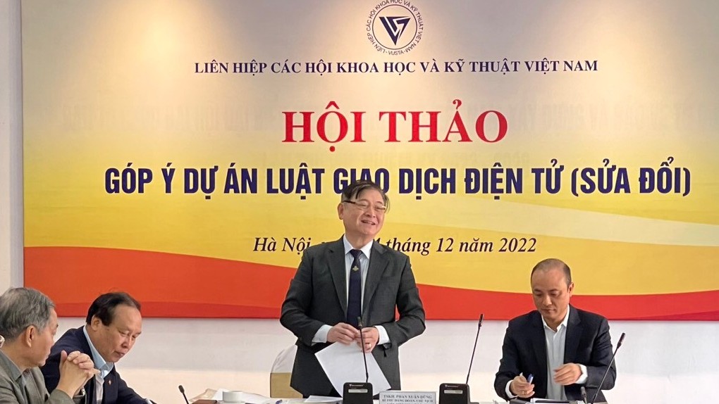 'Sửa đổi Luật Giao dịch điện tử là rất cần thiết để đáp ứng yêu cầu cuộc sống'