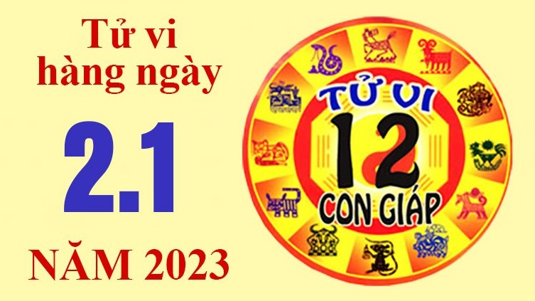 Tử vi hôm nay, xem tử vi 12 con giáp ngày 2/1/2023: Tuổi Hợi tình cảm thuận lợi