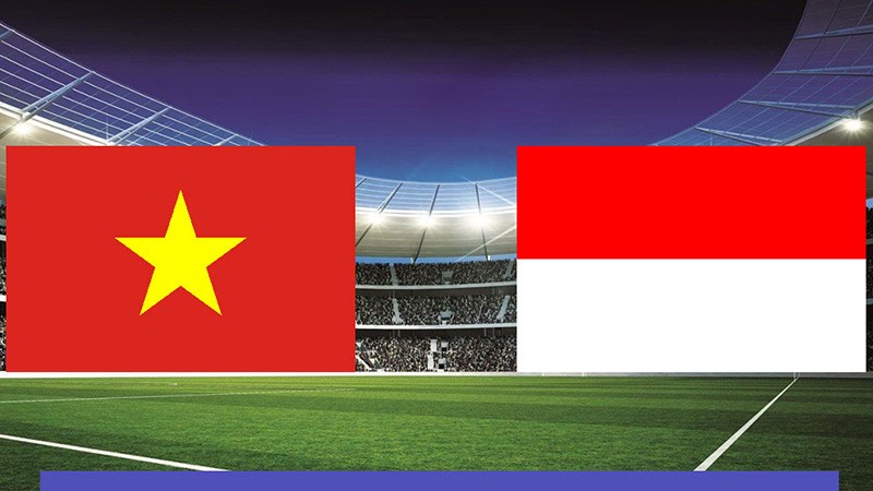 Nhận định trận đấu giữa Indonesia vs Việt Nam, 19h30 ngày 6/11 - lịch thi đấu AFF Cup 2022 Nhận định trận đấu giữa Indonesia vs Việt Nam, 19h30 ngày 6/11 - lịch thi đấu AFF Cup 2022