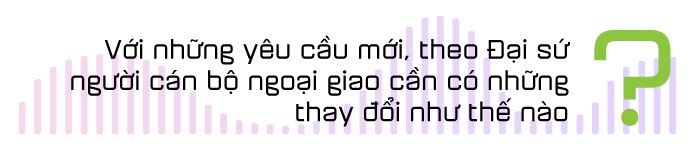 Nhiều kỳ vọng vào “nấc thang mới” của Ngoại giao kinh tế