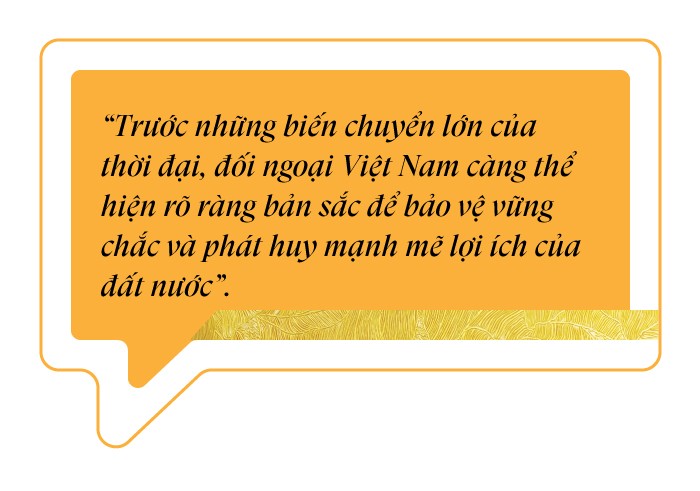 Quyết tâm giữ gìn và phát huy bản sắc ngoại giao Việt Nam