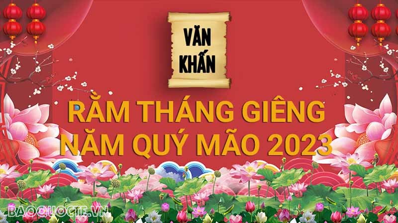 Văn khấn rằm tháng 1 Âm lịch năm Quý Mão, bài cúng rằm tháng 1 gia tiên và thổ công chuẩn nhất Văn khấn rằm tháng 1 Âm lịch năm Quý Mão, bài cúng rằm tháng 1 gia tiên và thổ công chuẩn nhất