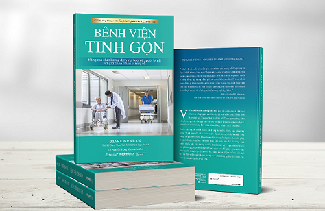 'Bệnh viện tinh gọn' dưới góc nhìn của chuyên gia quốc tế Mark Graban 'Bệnh viện tinh gọn' dưới góc nhìn của chuyên gia quốc tế Mark Graban