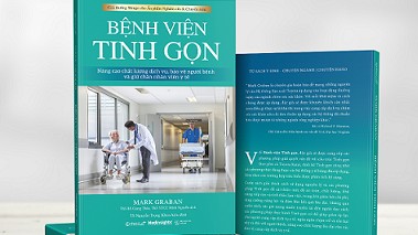 'Bệnh viện tinh gọn' dưới góc nhìn của chuyên gia quốc tế Mark Graban