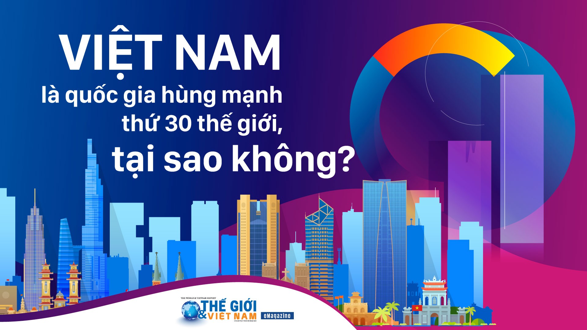 Việt Nam là quốc gia hùng mạnh thứ 30 thế giới, tại sao không?