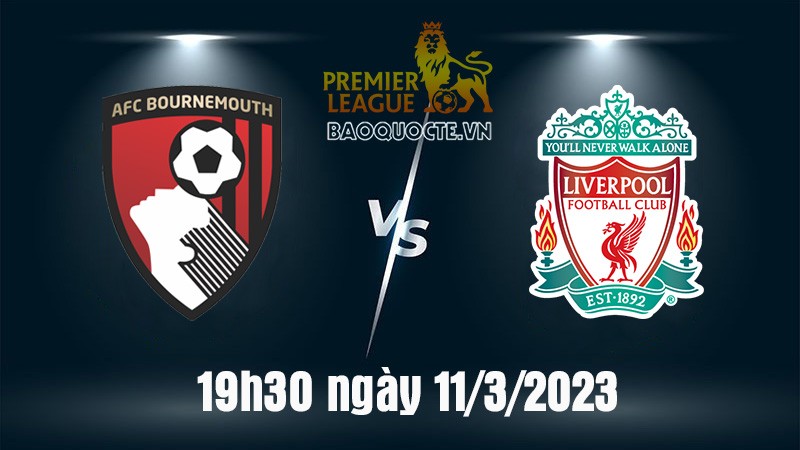 Link xem trực tiếp Bournemouth vs Liverpool (19h30 ngày 11/3) vòng 27 Ngoại hạng Anh Link xem trực tiếp Bournemouth vs Liverpool (19h30 ngày 11/3) vòng 27 Ngoại hạng Anh