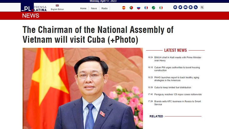 Truyền thông Cuba: Chuyến thăm của Chủ tịch Quốc hội Vương Đình Huệ thể hiện tinh thần đoàn kết anh em 'tuy xa mà gần'