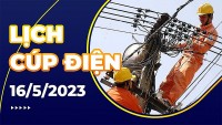 Lịch cúp điện Phú Yên hôm nay ngày 16/5/2023