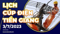 Lịch cúp điện Tiền Giang hôm nay ngày 3/7/2023
