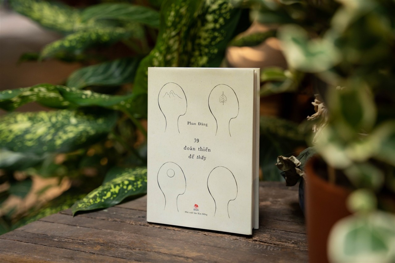 Nhà báo Phan Đăng ra mắt cuốn sách "39 đoản thiền để thấy" Nhà báo Phan Đăng ra mắt cuốn sách "39 đoản thiền để thấy"