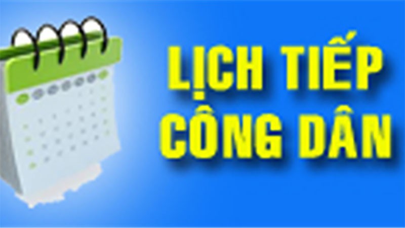 Thông báo lịch tiếp công dân năm 2023 của Lãnh đạo Báo Thế giới và Việt Nam
