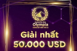 Tiết lộ mức giải thưởng trận chung kết Đường lên đỉnh Olympia năm 2023