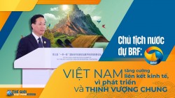 Chủ tịch nước dự BRF: Việt Nam tăng cường liên kết kinh tế, vì phát triển và thịnh vượng chung