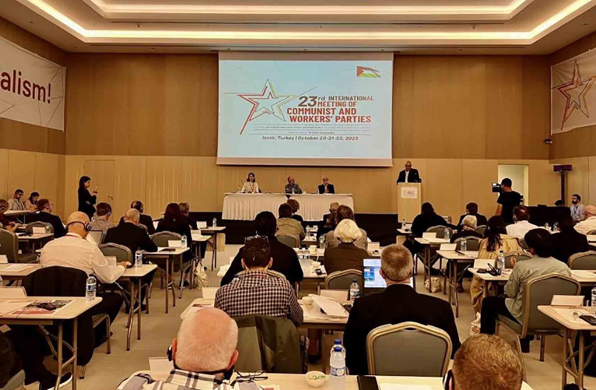 Toàn cảnh cuộc gặp quốc tế các đảng cộng sản và công nhân lần thứ 23 tại Thổ Nhĩ Kỳ. Toàn cảnh cuộc gặp quốc tế các đảng cộng sản và công nhân lần thứ 23 tại Thổ Nhĩ Kỳ.