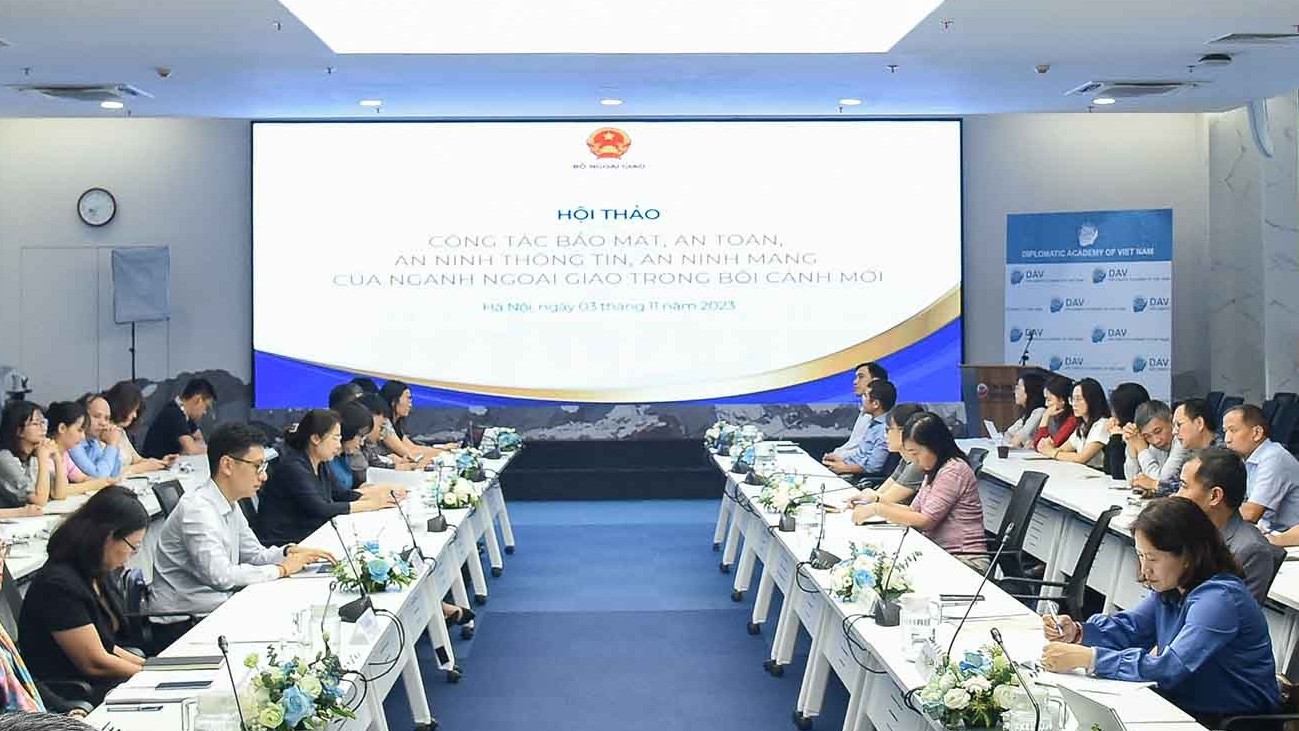 Công tác bảo mật, an toàn, an ninh thông tin, an ninh mạng của ngành Ngoại giao trong bối cảnh mới