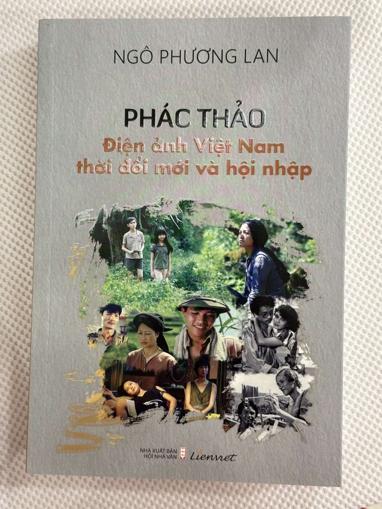 Phác thảo điện ảnh Việt Nam thời đổi mới và hội nhập: Cuốn sách chứa đầy tâm huyết của tác giả trong 30 năm gắn bó và cống hiến Phác thảo điện ảnh Việt Nam thời đổi mới và hội nhập: Cuốn sách chứa đầy tâm huyết của tác giả trong 30 năm gắn bó và cống hiến