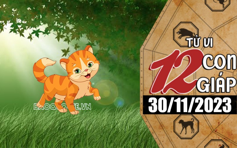 Tử vi hôm nay, xem tử vi 12 con giáp hôm nay ngày 30/11/2023: Tuổi Mão gia đình yên bình Tử vi hôm nay, xem tử vi 12 con giáp hôm nay ngày 30/11/2023: Tuổi Mão gia đình yên bình