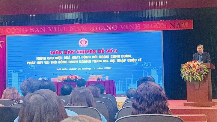 Phát huy vai trò Công đoàn Việt Nam trong hoạt động đối ngoại và hội nhập quốc tế