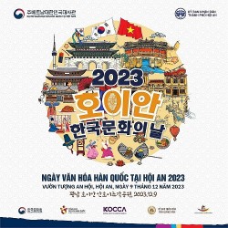 Ngày văn hóa Hàn Quốc năm 2023 tại Hội An sẽ diễn ra vào ngày 9/12 với nhiều hoạt động hấp dẫn