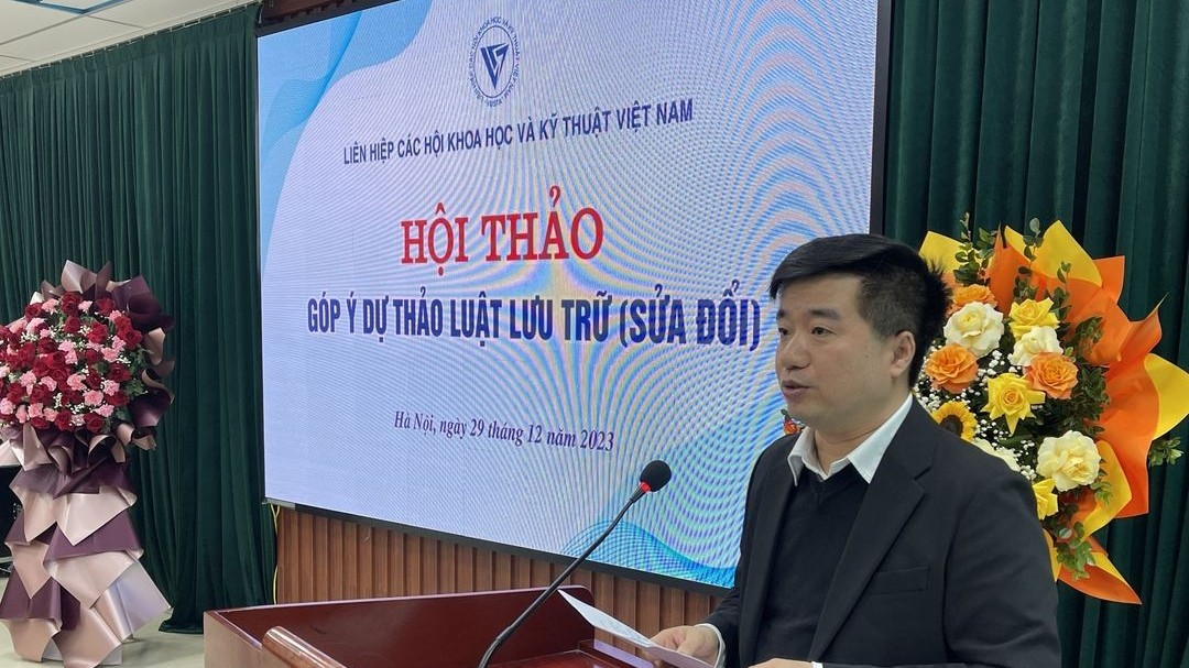 Dự thảo Luật Lưu trữ (sửa đổi): Khắc phục bất cập, hạn chế trong công tác lưu trữ hiện nay