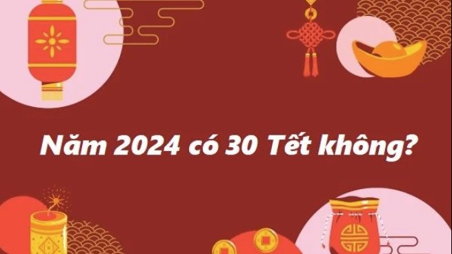 Năm nay có 30 Tết không? Tháng 12 năm 2023 Âm lịch có bao nhiêu ngày?