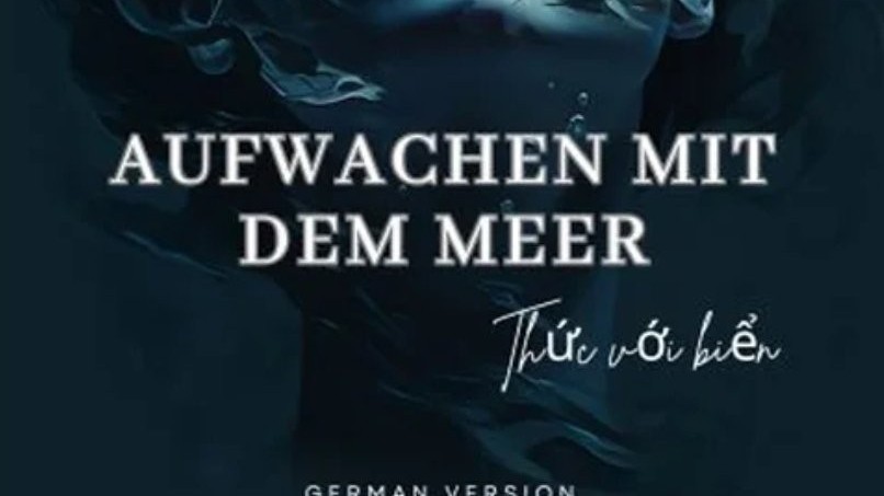Trường ca 'Thức với biển' có gì đặc biệt?