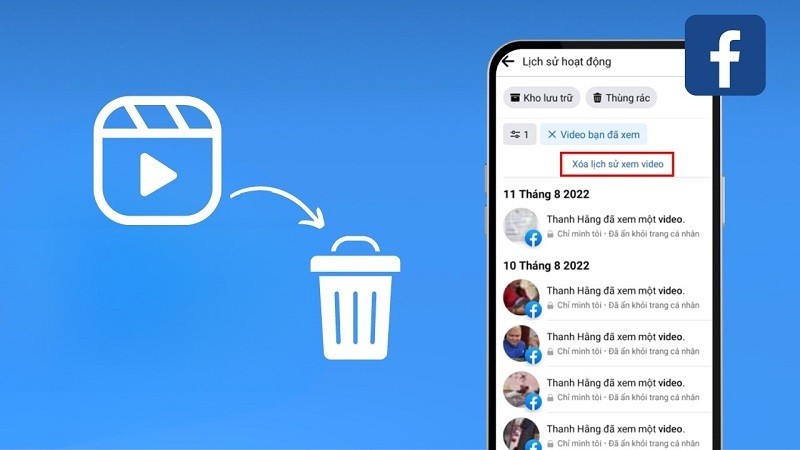 Xóa tất cả video đã xem trên Facebook không thể đơn giản và nhanh hơn