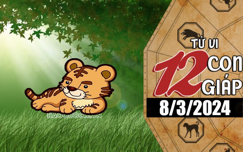 Tử vi hôm nay, xem tử vi 12 con giáp hôm nay ngày 8/3/2024: Tuổi Dần tình duyên nhiều niềm vui Tử vi hôm nay, xem tử vi 12 con giáp hôm nay ngày 8/3/2024: Tuổi Dần tình duyên nhiều niềm vui