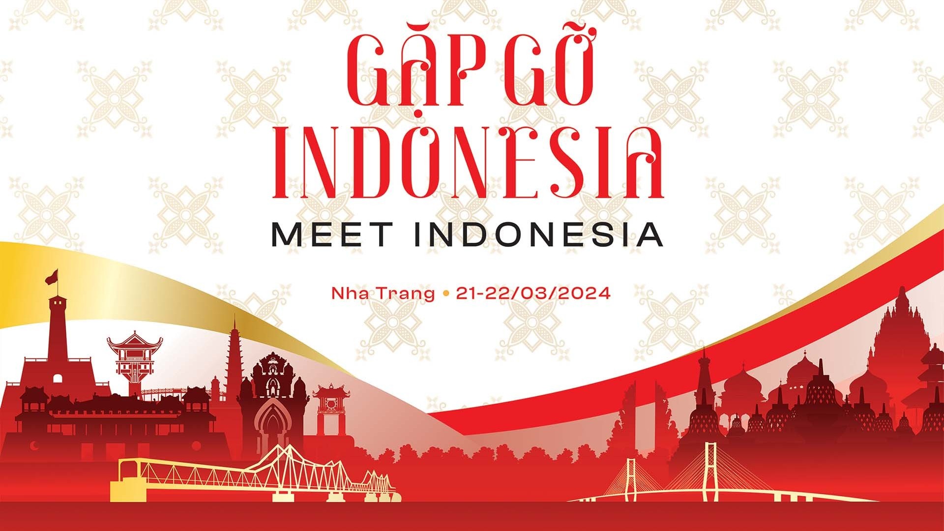 Hội nghị Gặp gỡ Indonesia: Hiện thực hóa tầm nhìn Đối tác chiến lược