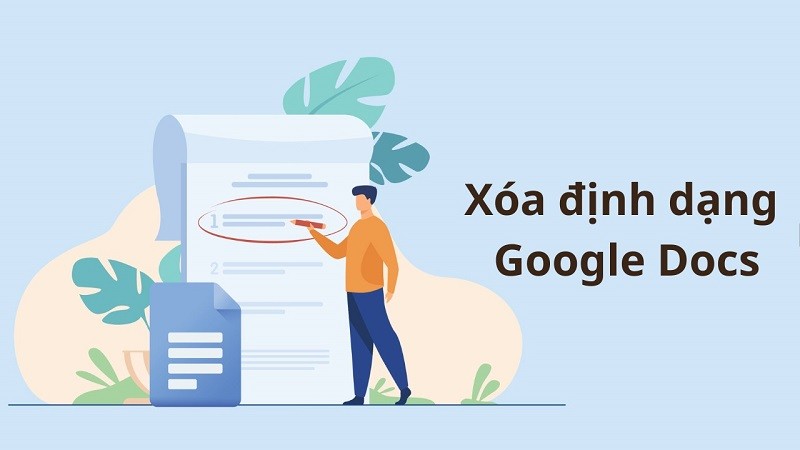 Cách xóa định dạng trong Google Docs siêu đơn giản mà bạn nên biết Cách xóa định dạng trong Google Docs siêu đơn giản mà bạn nên biết