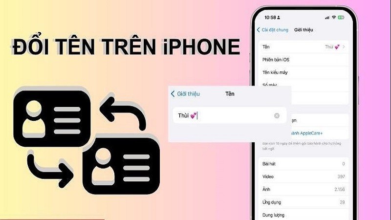 Hướng dẫn cách đổi tên iPhone theo sở thích cực đơn giản