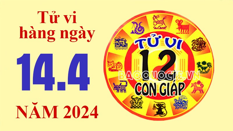 Tử vi hôm nay, xem tử vi 12 con giáp hôm nay ngày 14/4/2024: Tử vi hôm nay, xem tử vi 12 con giáp hôm nay ngày 14/4/2024: