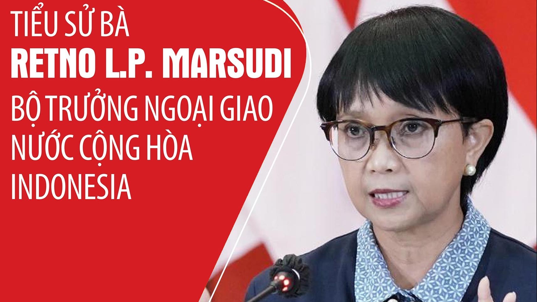 Tiểu sử Bộ trưởng Ngoại giao Cộng hòa Indonesia