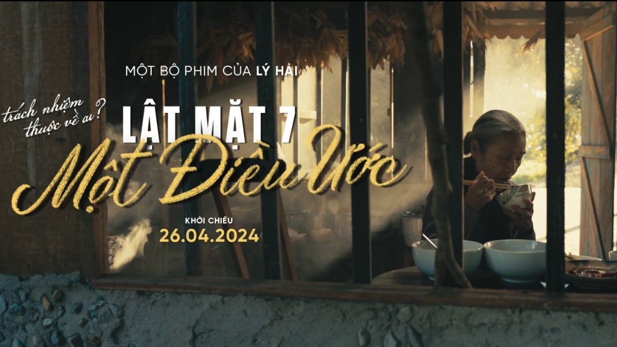 Phim Lật mặt 7 là phim loại K: Bao nhiêu tuổi được xem phim Lật mặt 7? Phim Lật mặt 7 là phim loại K: Bao nhiêu tuổi được xem phim Lật mặt 7?