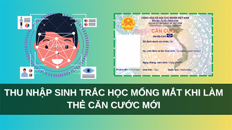 Thu thập sinh trắc học mống mắt khi làm thẻ căn cước mới từ ngày 1/7/2024 Thu thập sinh trắc học mống mắt khi làm thẻ căn cước mới từ ngày 1/7/2024