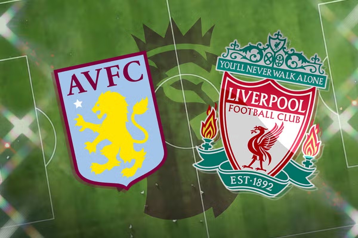 Nhận định trận đấu, soi kèo Aston Villa vs Liverpool, 02h00 ngày 14/5 - Vòng 37 Ngoại hạng Anh