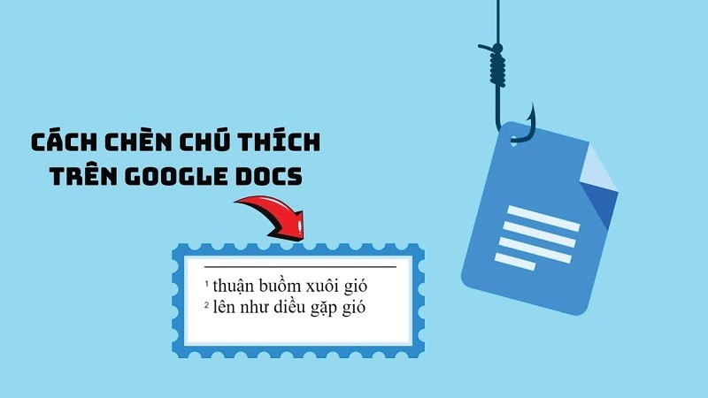 Chèn chú thích cuối trang trên Google Docs cực hay không phải ai cũng biết