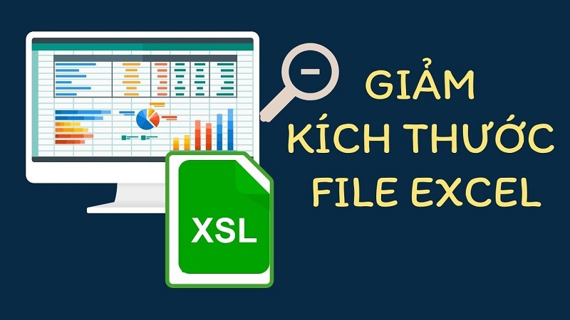 4 cách giảm kích thước bảng tính Excel giúp bạn chia sẻ thuận tiện hơn