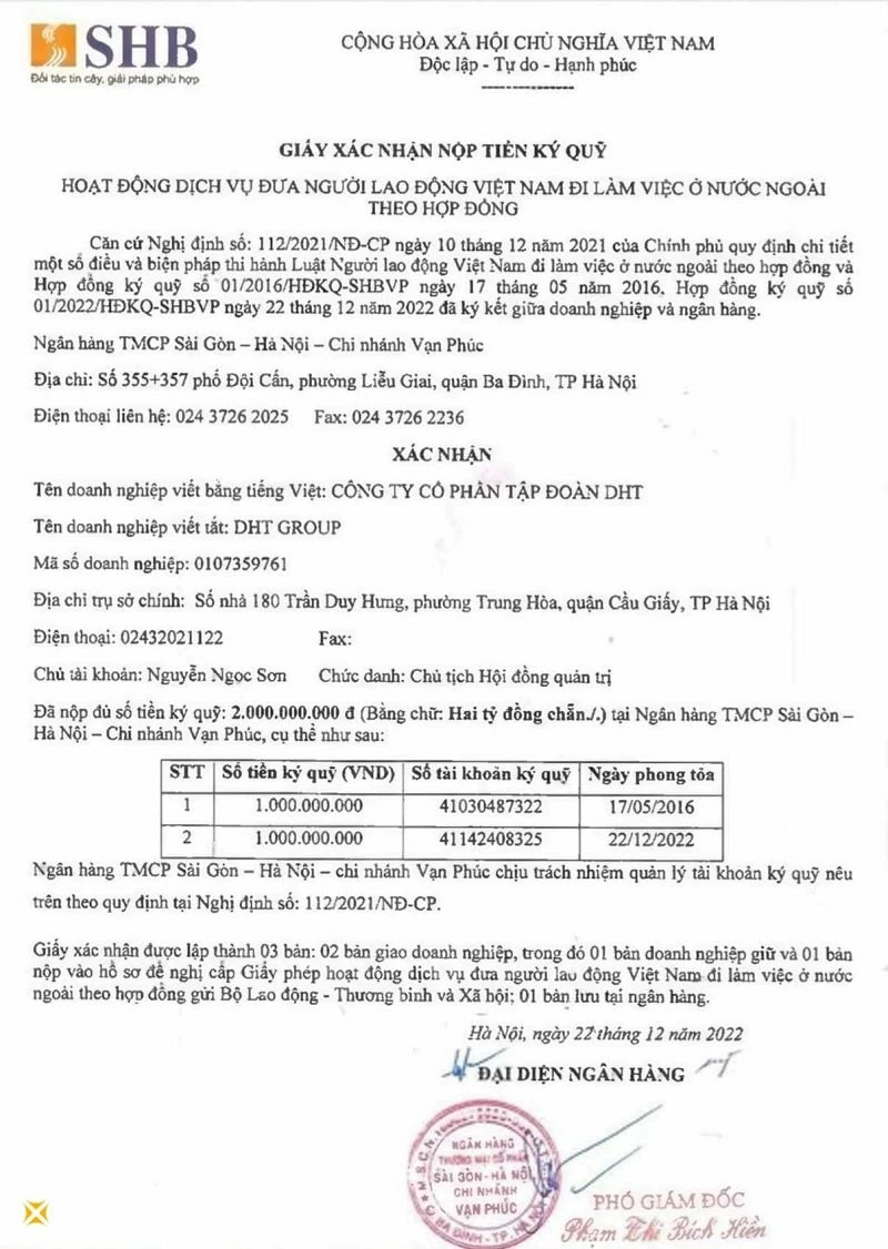Công ty cổ phần Tập đoàn DHT đã ký quỹ: 2.000.000.000đ (hai tỷ đồng) theo luật hiện hành nhằm đảm bảo tối đa quyền lợi cho Khách hàng”, Giám đốc Nguyễn Thanh Bình nhấn mạnh. Công ty cổ phần Tập đoàn DHT đã ký quỹ: 2.000.000.000đ (hai tỷ đồng) theo luật hiện hành nhằm đảm bảo tối đa quyền lợi cho Khách hàng”, Giám đốc Nguyễn Thanh Bình nhấn mạnh.