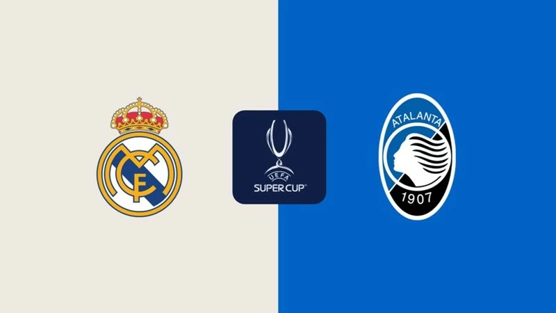 Siêu máy tính dự đoán trận Siêu cup châu Âu Real Madrid vs Atalanta Siêu máy tính dự đoán trận Siêu cup châu Âu Real Madrid vs Atalanta