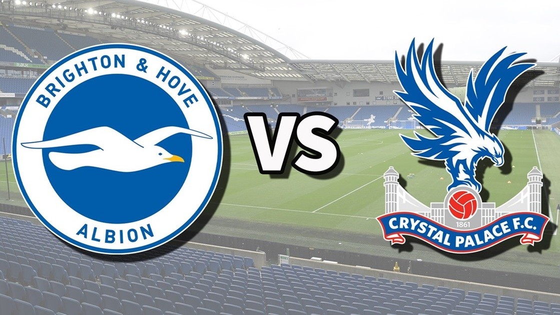 Nhận định trận đấu Brighton vs Crystal Palace: Chủ hay khách mất điểm?