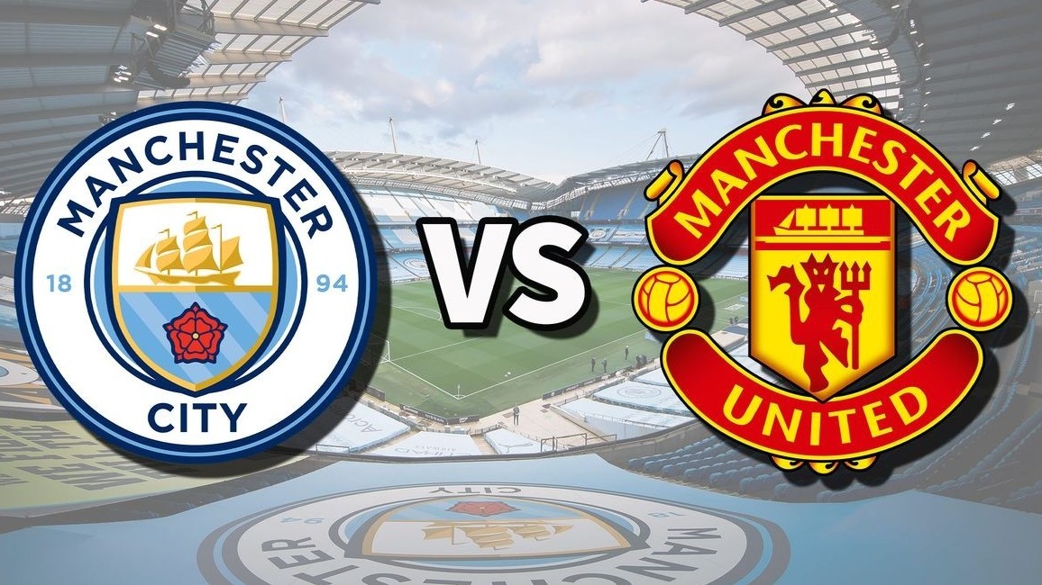 Nhận định trận đấu Man City vs MU: Derby Manchester chấm dứt khủng hoảng
