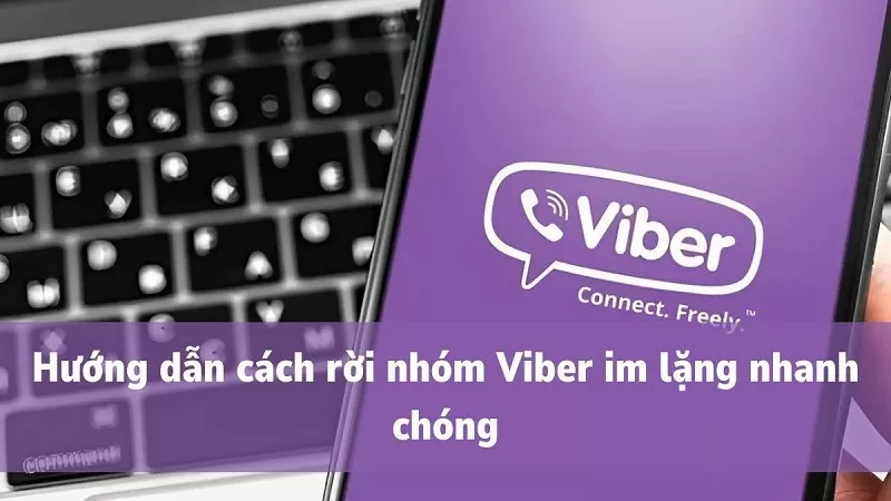 Mách bạn cách rời nhóm Viber im lặng đơn giản nhất Mách bạn cách rời nhóm Viber im lặng đơn giản nhất