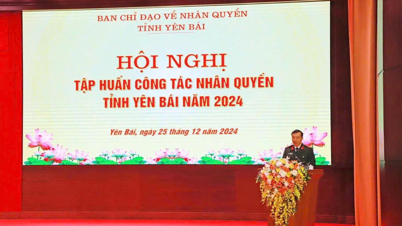 Yên Bái phát huy sức mạnh tổng hợp trong công tác bảo vệ, đấu tranh về nhân quyền