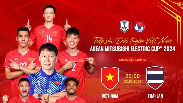 Đội tuyển Việt Nam gặp Thái Lan tại chung kết ASEAN Cup 2024: Lần thứ 3 quyết đấu